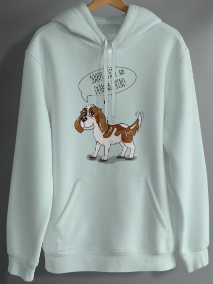 Mikina SORRY JSEM JEHO PLÁN NA VÍKEND - PES