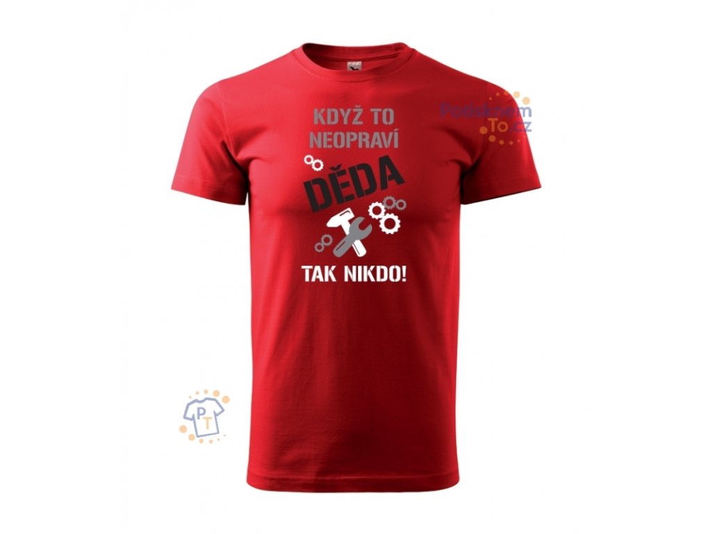 panske tricko kdyz to neopravi deda tak nikdo 5