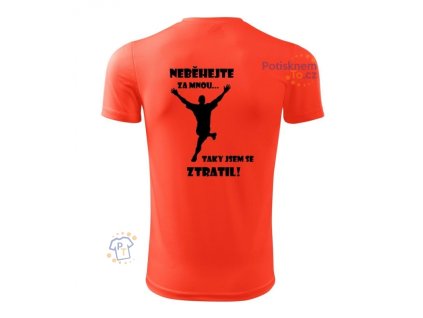 panske sportovni tricko nebehejte za mnou 6