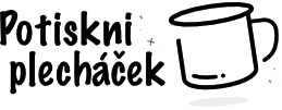 Potiskni plecháček