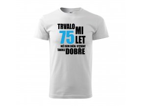 Tričko k 75. narozeninám 304 bílé