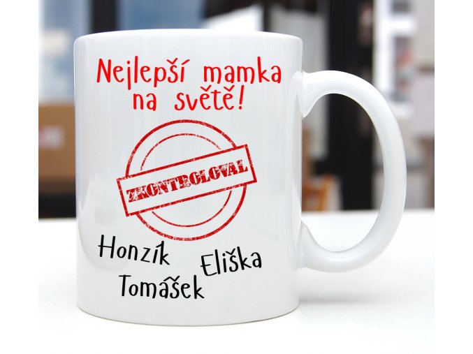 hrnek mamka zkontrolována