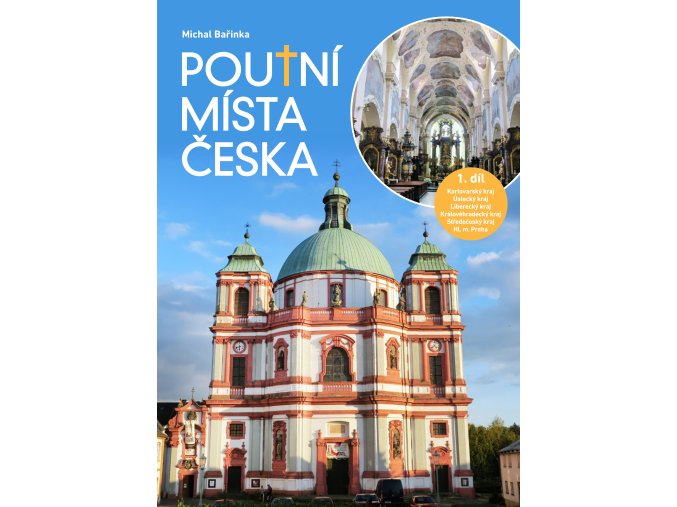 Poutní místa Česka - 1. díl