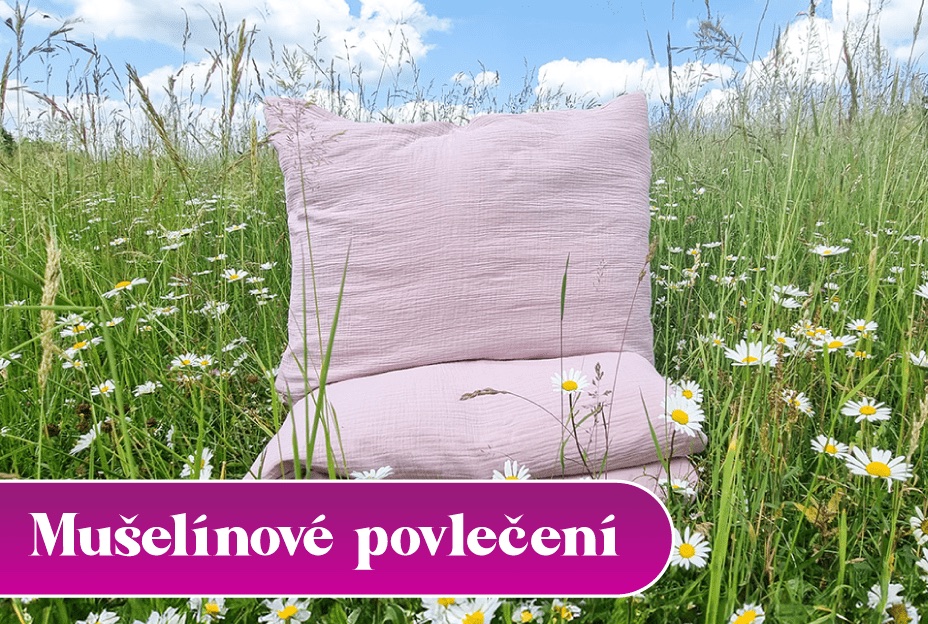 Limitovaná edice mušelínového povlečení