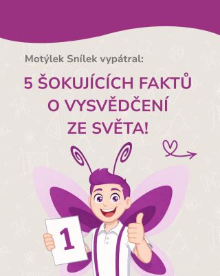 Pololetní vysvědčení se blíží. Jak to mají s vysvědčením ve světě? Motýlek Snílek vypátral 5 zajímavostí o vysvědčení ze...