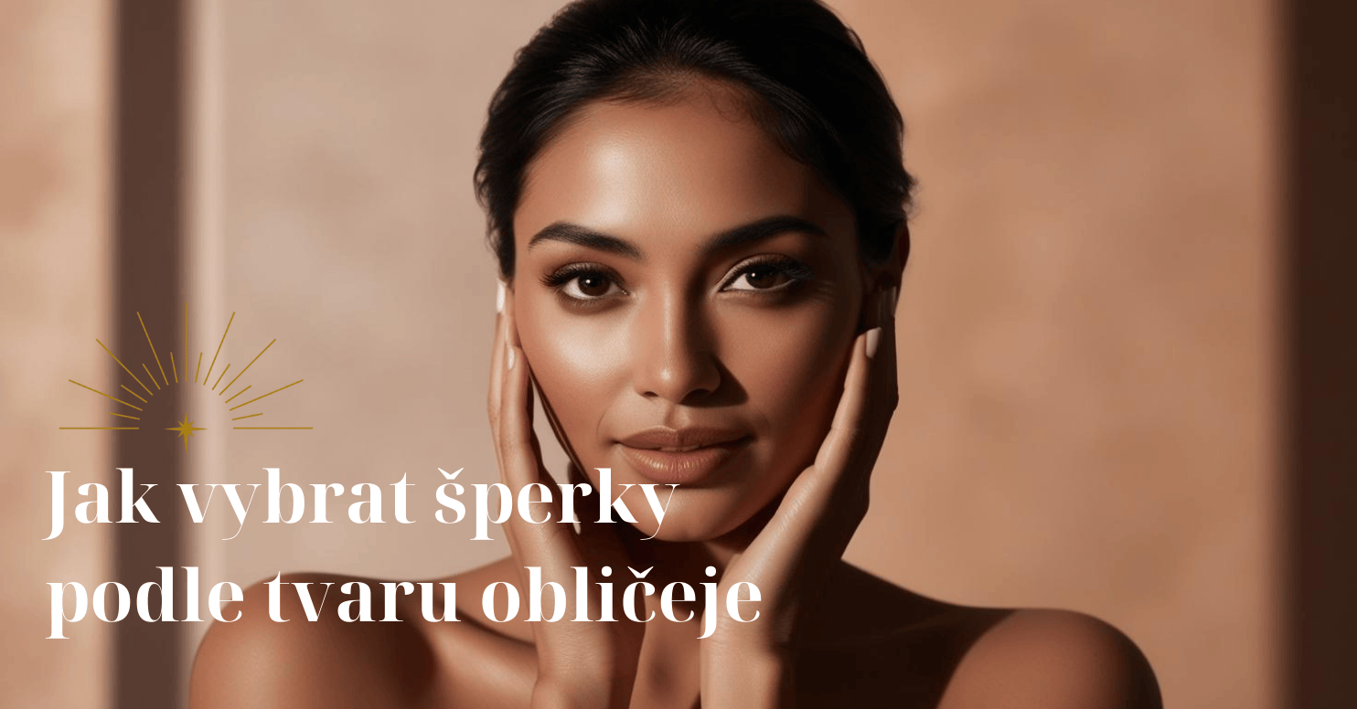 Jak vybrat šperky podle tvaru obličeje