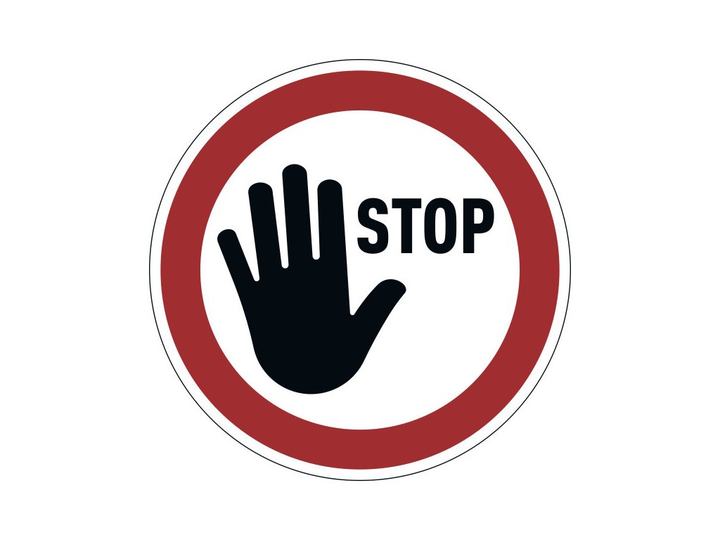 Značka zákazu "STOP" odnímatelná  Rozměry: ?430 mm, tloušťka: 0,2 mm