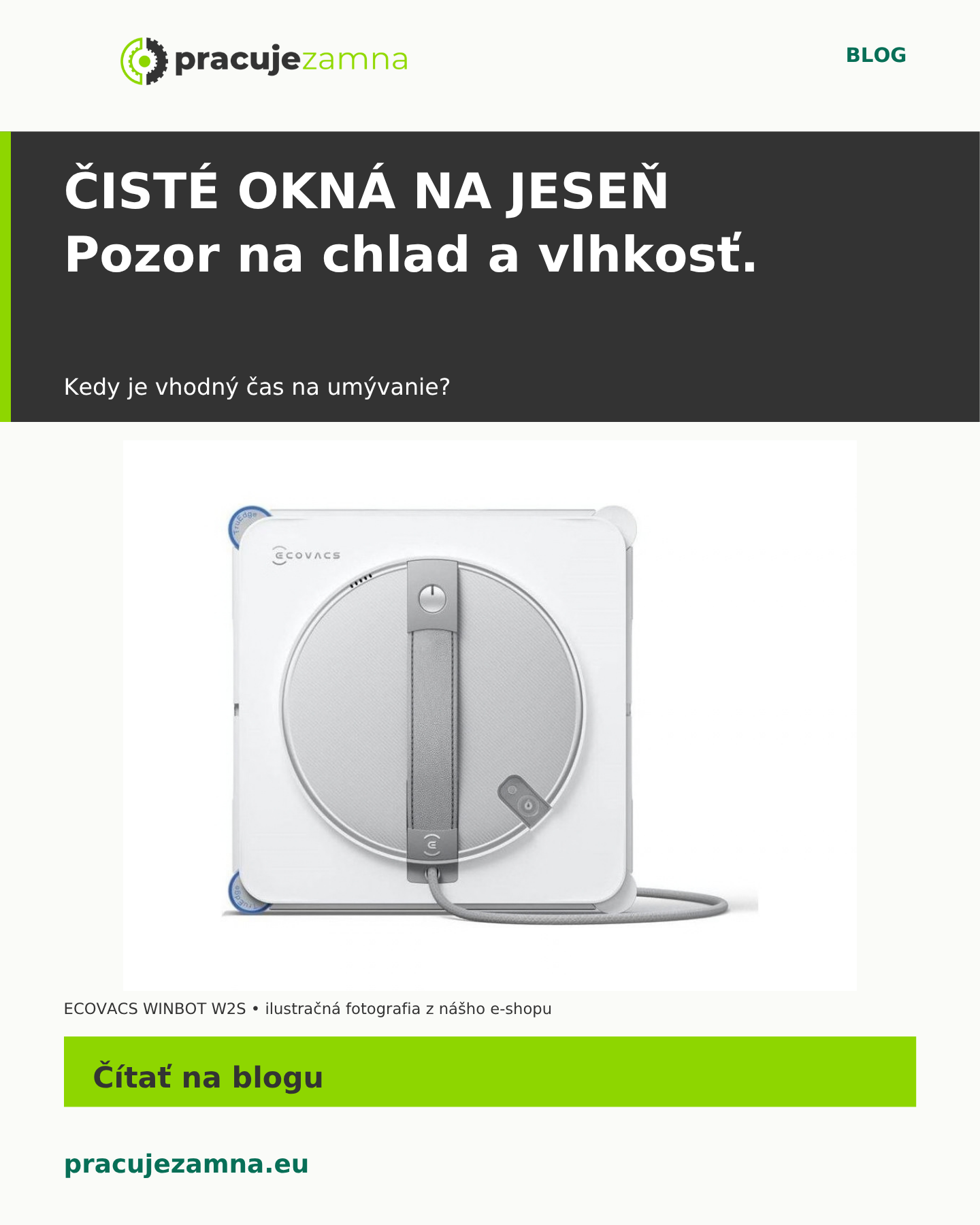 Čisté okná na jeseň – pozor na chlad a vlhkosť. Ilustračná fotografia ECOVACS WINBOT W2S.