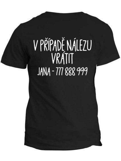 Tričko na fesťák - V případě nálezu vrátit