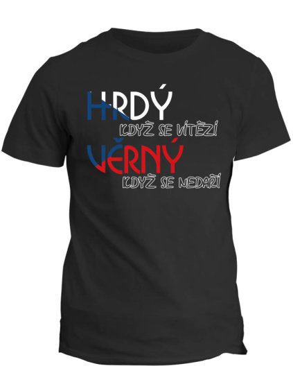 Tričko s potiskem Hrdý, když se vítězí