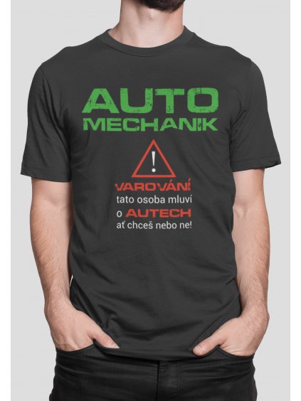Tričko s potiskem Varování automechanik