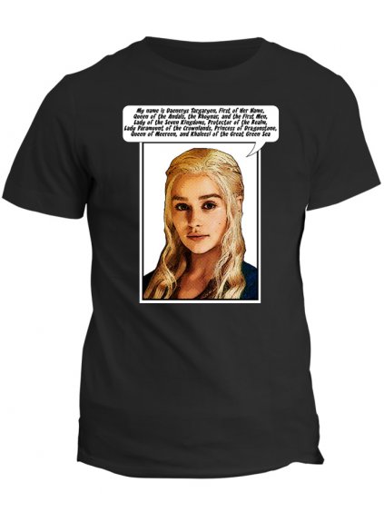 Tričko Game of Thrones - I am Daenerys
