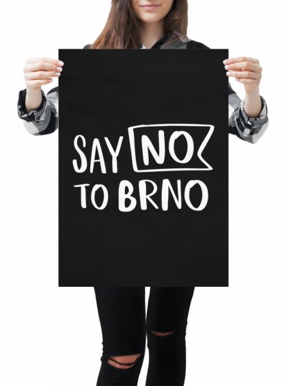 plakat say no to brno