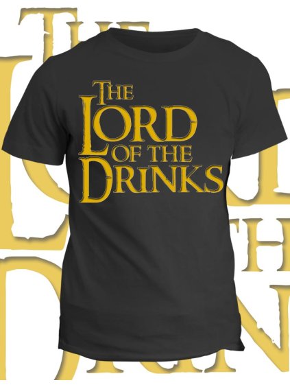 Tričko s potiskem Lord of the Drinks