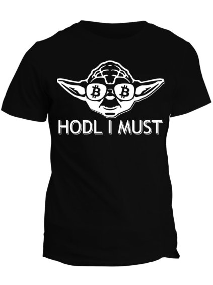 Tričko s potiskem Bitcoin Hodl I Must