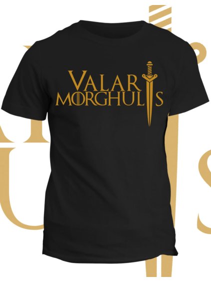 Tričko Game of Thrones - Valar Morghulis