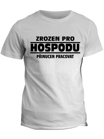 Profesní tričko Do hospody