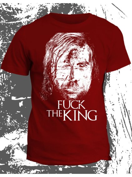 Tričko Game of Thrones - Fuck the king