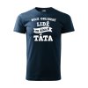 Tričko s potiskem Tátovo oblíbenci