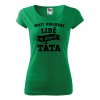 Tričko s potiskem Tátovo oblíbenci