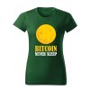 Tričko s potiskem Bitcoin never sleep