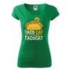 Tričko s potiskem Taco cat