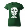 Tričko s potiskem We are Anonymous