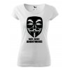 Tričko s potiskem We are Anonymous