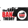 Tričko s potiskem Gang Bang Theory