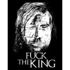 Tričko Game of Thrones - Fuck the king