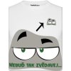 Tričko s potiskem Nebuď tak zvědavej