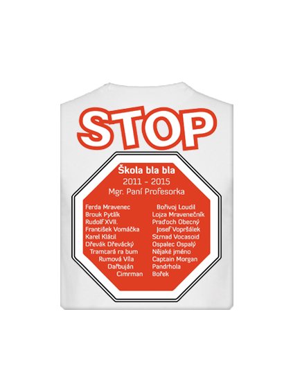 Tričko Stop! (Pohlaví Dámské, Barva Bílá, Velikost Pánská S)