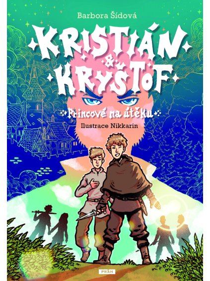 Kristian a Krystof ob high