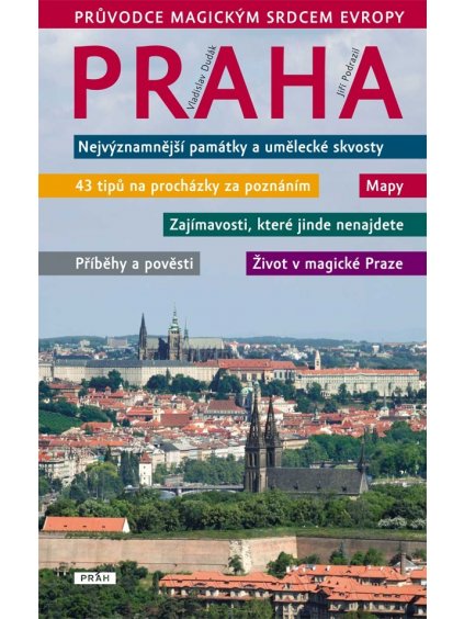 praha pruvodce magickym srdcem evropy dudak v podrazil j