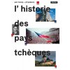 strucne dejiny ceskych zemi lhistoire des pays tscheques 9788072525607