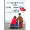 slepici polevka pro dusi osameleho rodic 9788072521975