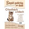 slepici polevka pro dusi o kockach a lidech 9788072526772