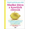 slepici polevka pro dusi sladka stava z kyselych citronu 9788072525539