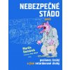 nebezpecne stado aneb poslanec cesky a jine retardovane druhy