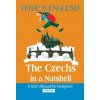 the czechs in a nutshell