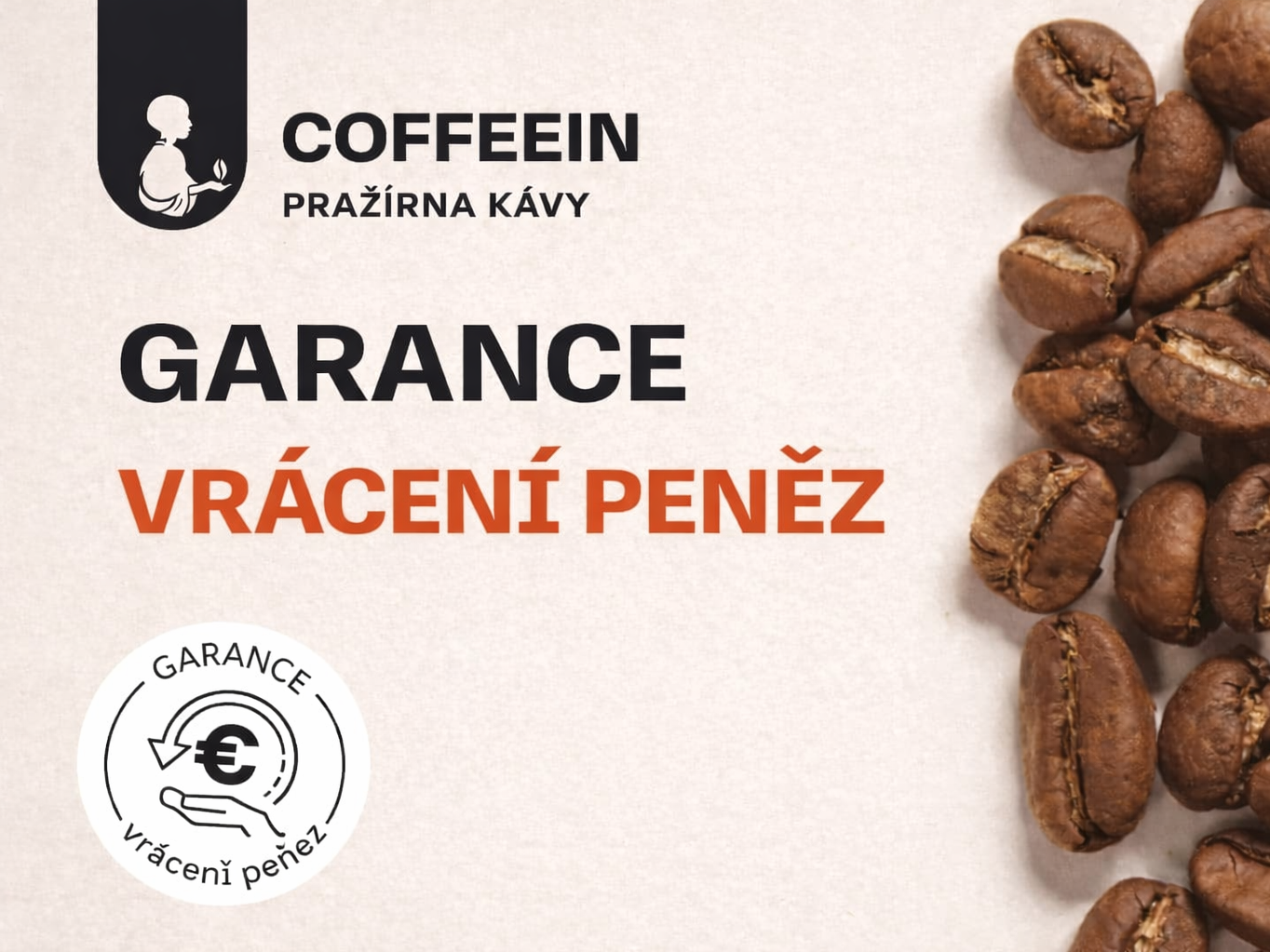 Přinášíme garanci vrácení peněz – ochutnejte výběrovou kávu bez rizika