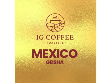 IG coffee roasters Mexico Geisha, Finca Chelín