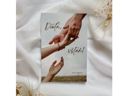 Kniha “Dieťa, vstaň!”