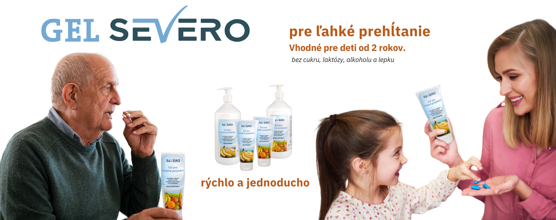 Severo gél pre akýkoľvek vek