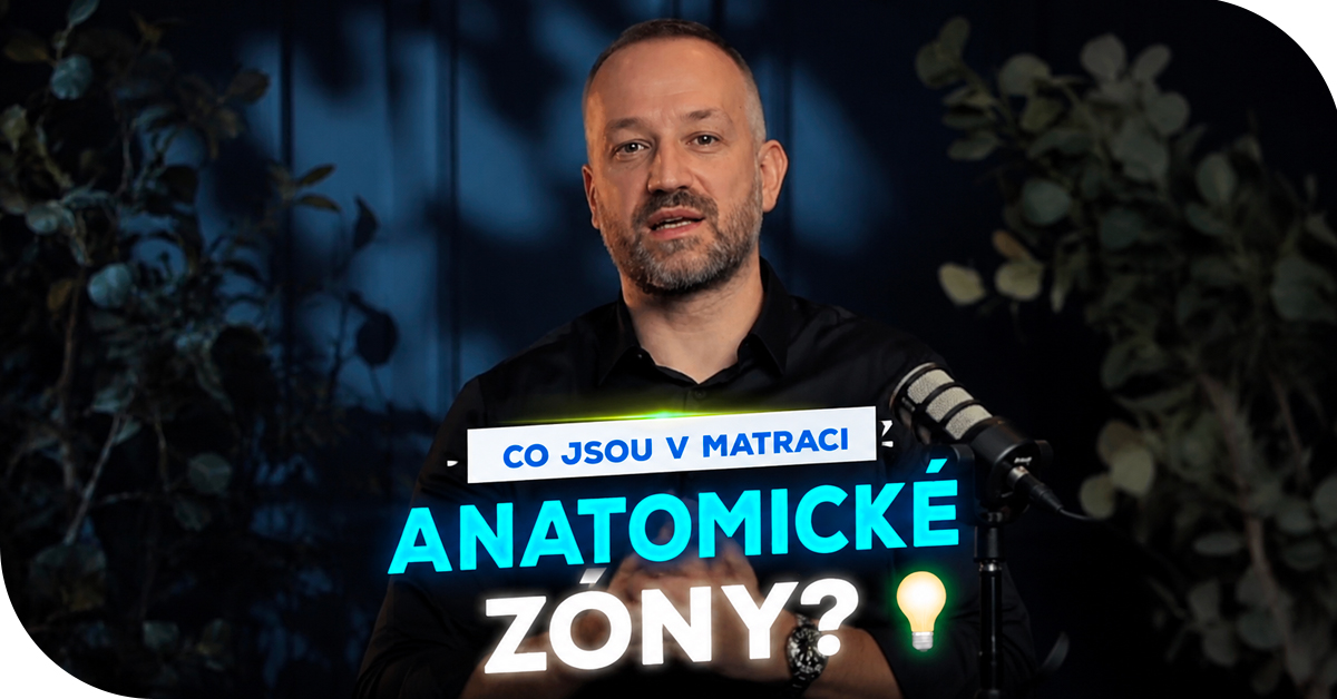 Anatomické zóny v matraci: Proč 7 zón automaticky neznamená lepší matraci