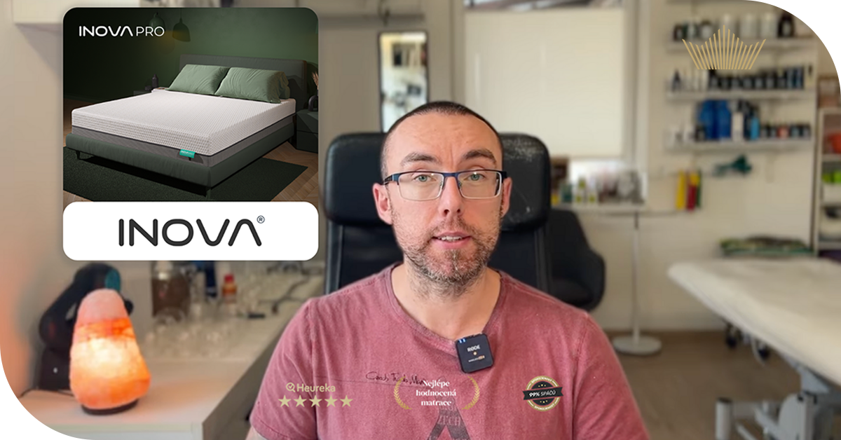Jak vybrat správnou matraci? Recenze Inova od pohybového specialisty | Zdravý spánek bez bolesti