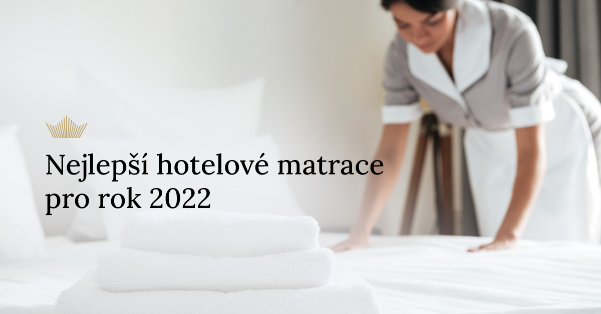 Nejlepší matrace pro hotely 2022