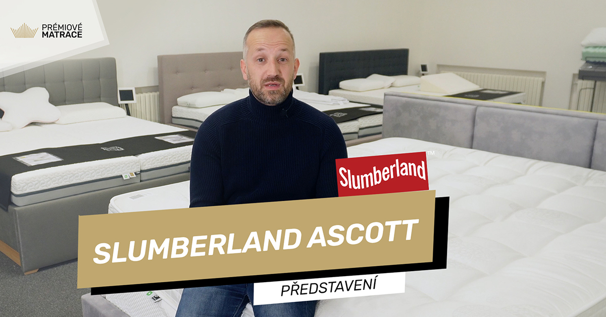 Luxusní spánek s matrací Slumberland Ascott: královský odpočinek každou noc