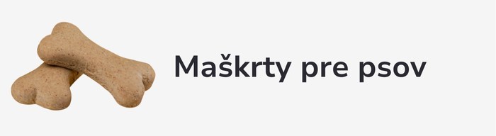 Maškrty pre psov