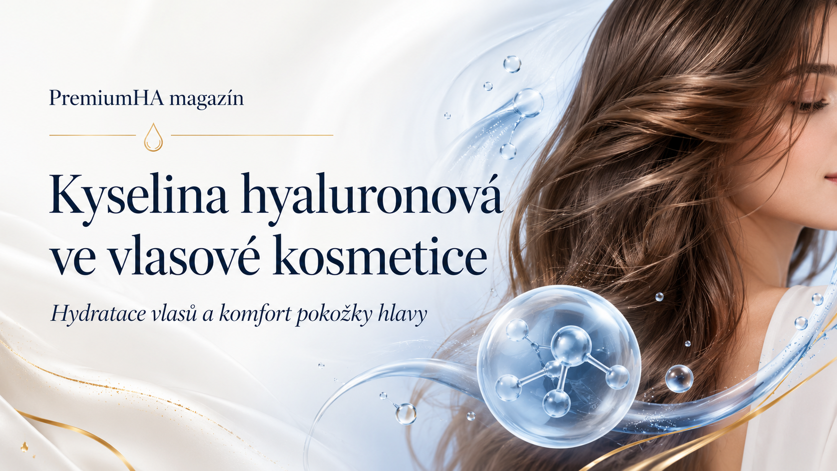 Kyselina hyaluronová ve vlasové kosmetice: Účinky na hydrataci vlasů a pokožky hlavy